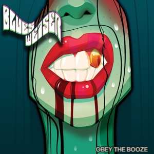 CD Blues Weiser: Obey The Booze LTD