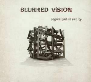 CD Blurred Vision: Organized Insanity