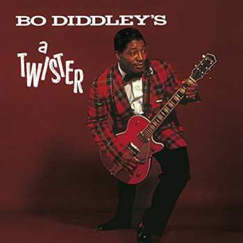LP Bo Diddley: Bo Diddley's A Twister