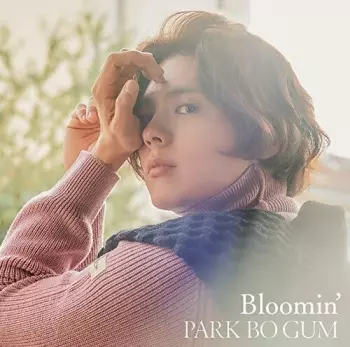 Park Bo-gum: Bloomin