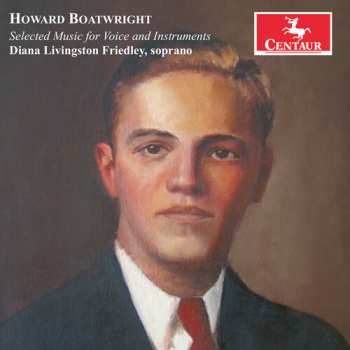 Album Boatwright / Friedley / Rubinstein: Selected Music For Voice & Instruments