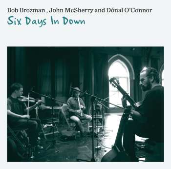 Album John McSherry: Six Days In Down