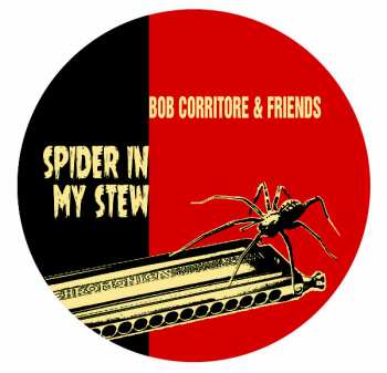 CD Bob Corritore And Friends: Spider In My Stew