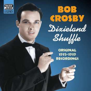 CD Bob Crosby: Dixieland Shuffle