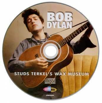 CD Bob Dylan: Studs Terkel's Wax Museum