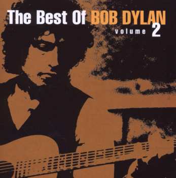 CD Bob Dylan: The Best Of Bob Dylan Volume 2