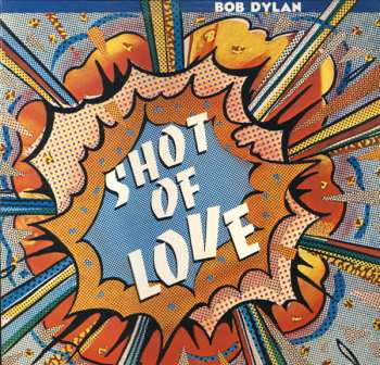 LP Bob Dylan: Shot Of Love