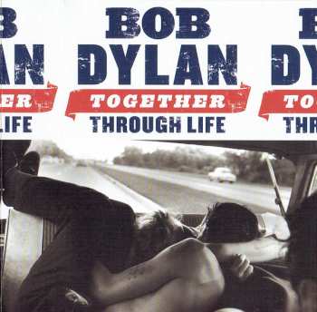 CD Bob Dylan: Together Through Life