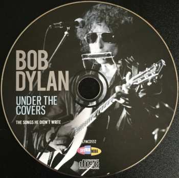 CD Bob Dylan: Under The Covers The Songs He Didn't Write