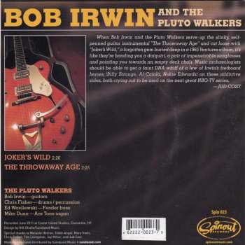 SP Bob Irwin & The Pluto Walkers: Joker's Wild / The Throwaway Age