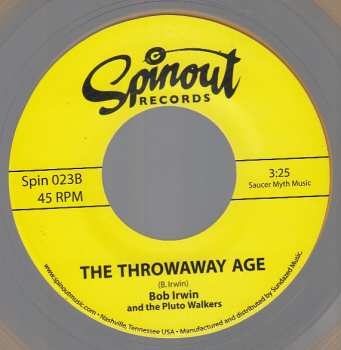 SP Bob Irwin & The Pluto Walkers: Joker's Wild / The Throwaway Age
