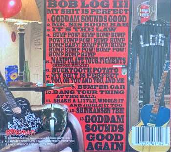 CD Bob Log III: My Shit Is Perfect