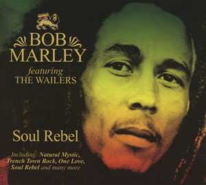 CD Bob Marley & The Wailers: Soul Rebel