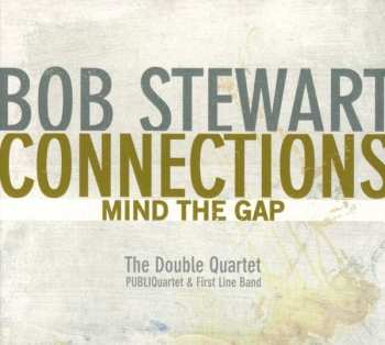 CD Bob Stewart: Connections - Mind The Gap