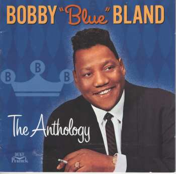 2CD Bobby Bland: The Anthology (1952 - 1982)