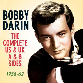2CD Bobby Darin: The Complete US & UK A & B Sides 1956-62