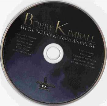 CD Bobby Kimball: We're Not In Kansas Anymore