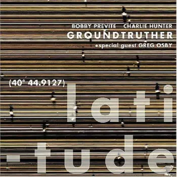 Bobby Previte: Latitude