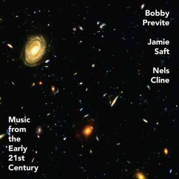 CD Jamie Saft: Music From The Early 21st Century