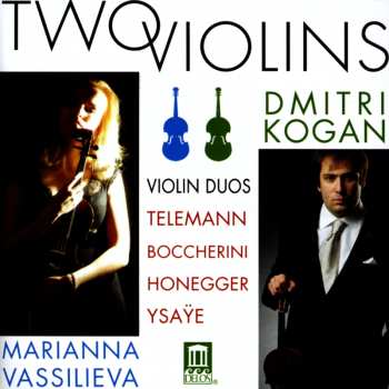 Album Boccherini / Honegger / Ysaye / Kogan / Vassilieva: Two Violins