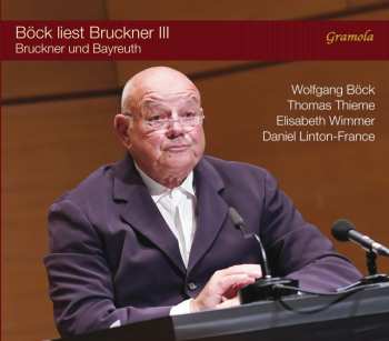 Album Bock,wolfgang: Bock Liest Bruckner Iil
