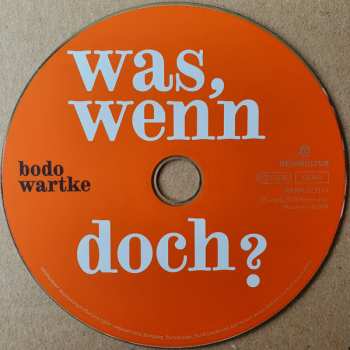 CD Bodo Wartke: Was, Wenn Doch?