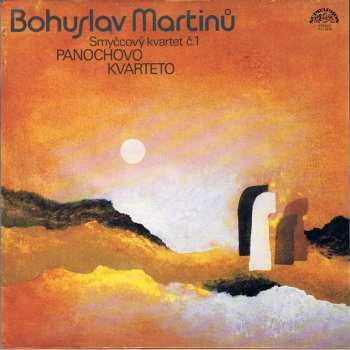 LP Bohuslav Martinů: Smyčcové Kvartet Č. 1