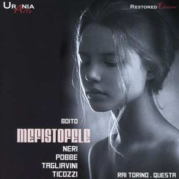 Album Boito / Neri / Tagliavini / Pobbe / Ticozzi: Arrigo Boito: Mefistofele