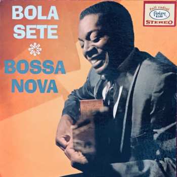 Album Bola Sete: Bossa Nova