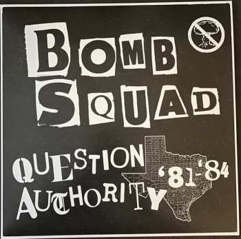 Album Bomb Squad: Question Authority '81-'84