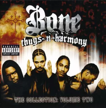 Bone Thugs-N-Harmony: The Collection: Volume Two