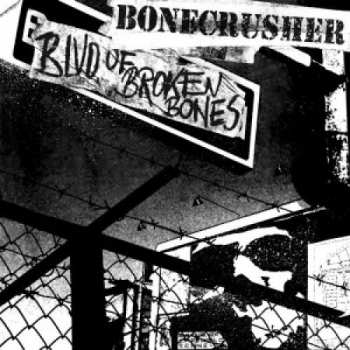 CD Bonecrusher: Blvd. Of Broken Bones DIGI