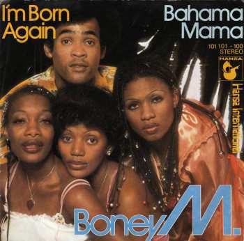 SP Boney M.: I'm Born Again / Bahama Mama