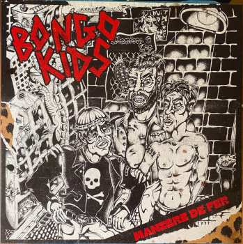 Album Bongo Kids: Manière De Fer