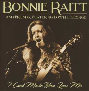 CD Bonnie Raitt: I Can't Make You Love Me