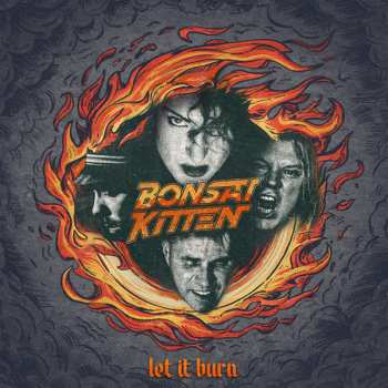 LP Bonsai Kitten: Let It Burn