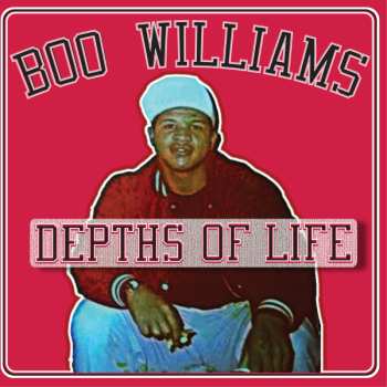 2LP Boo Williams: Depths Of Life