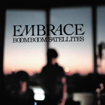 CD Boom Boom Satellites: Embrace