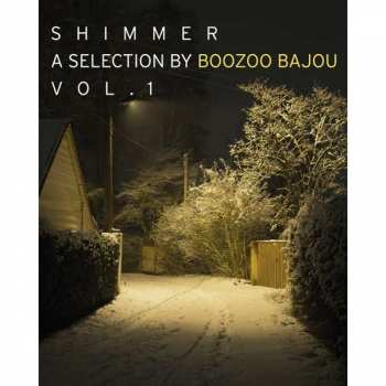 CD Boozoo Bajou: Shimmer Vol. 1