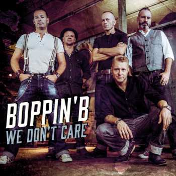 LP Boppin' B: We Don't Care