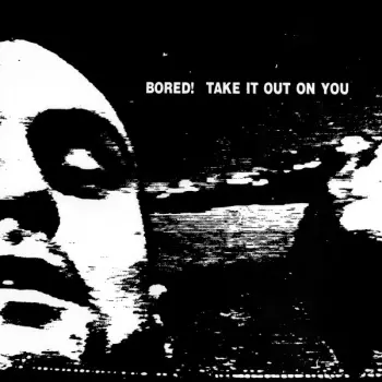 Take It Out On You
