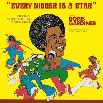 Boris Gardiner: Every Nigger Is A Star