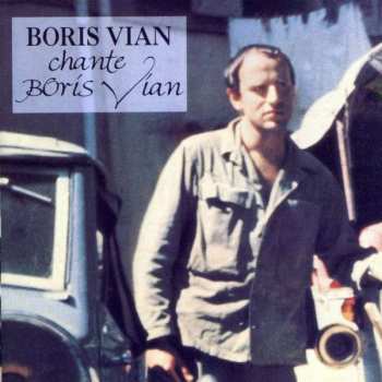 CD Boris Vian: Boris Vian Chante Boris Vian