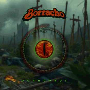 Album Borracho: Borracho - Ouroboros