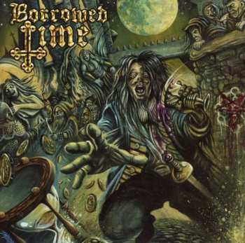CD Borrowed Time: Borrowed Time