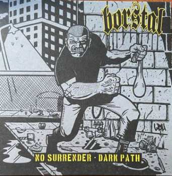 SP Borstal: No Surrender / Dark Path CLR | LTD