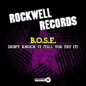 Album B.O.S.E.: Don't Knock It (Till You Try It)