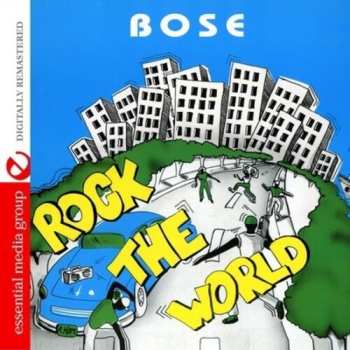CD B.O.S.E.: Rock The World
