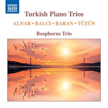 Album Bosphorus Trio: Turkish Piano Trios