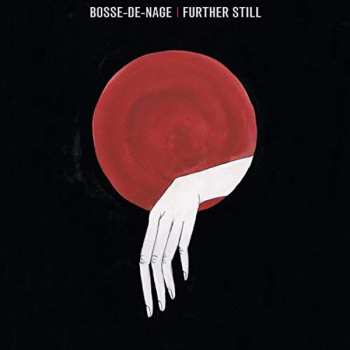 Album Bosse-De-Nage: Further Still
